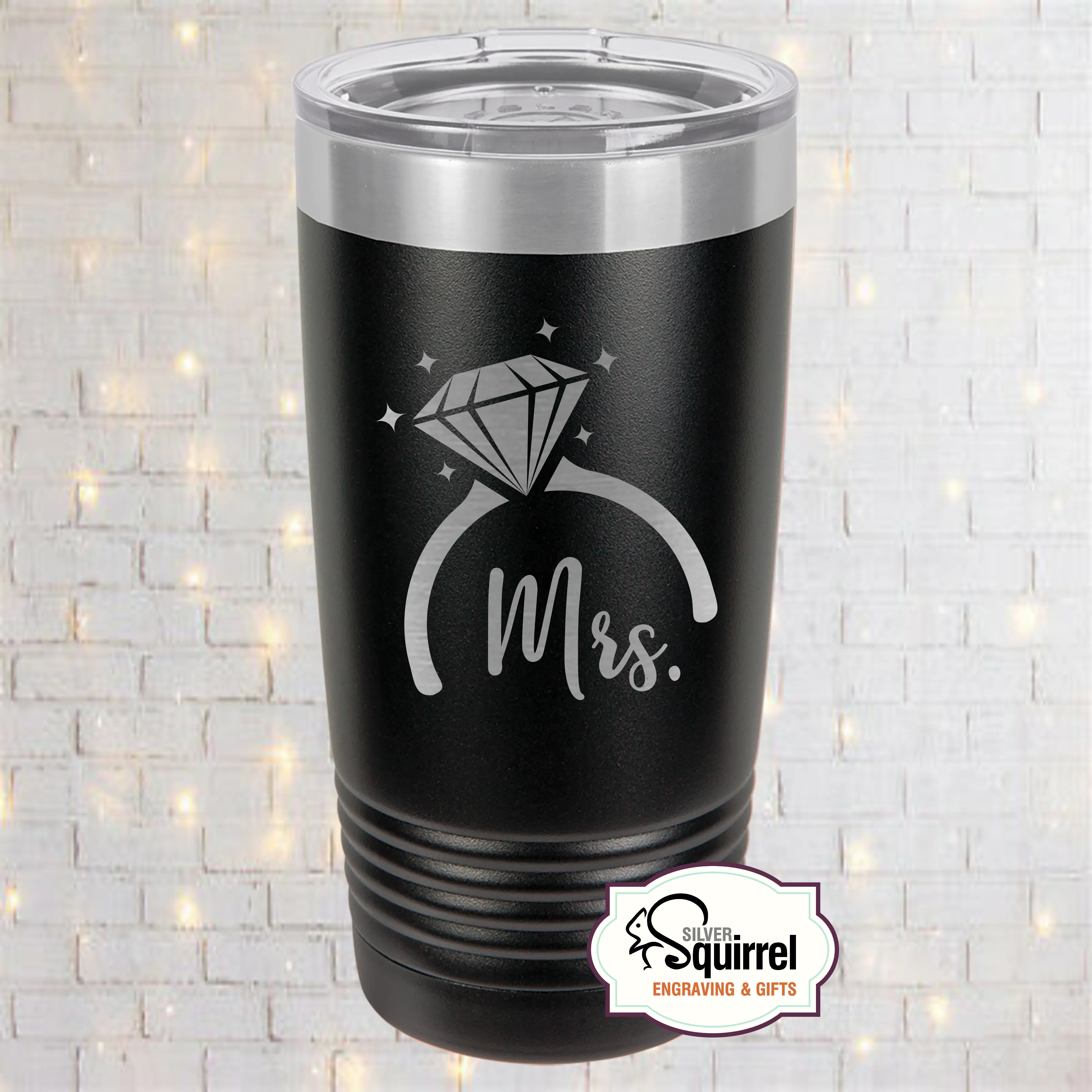 Insulated Tumbler {Mrs. Diamond Ring}