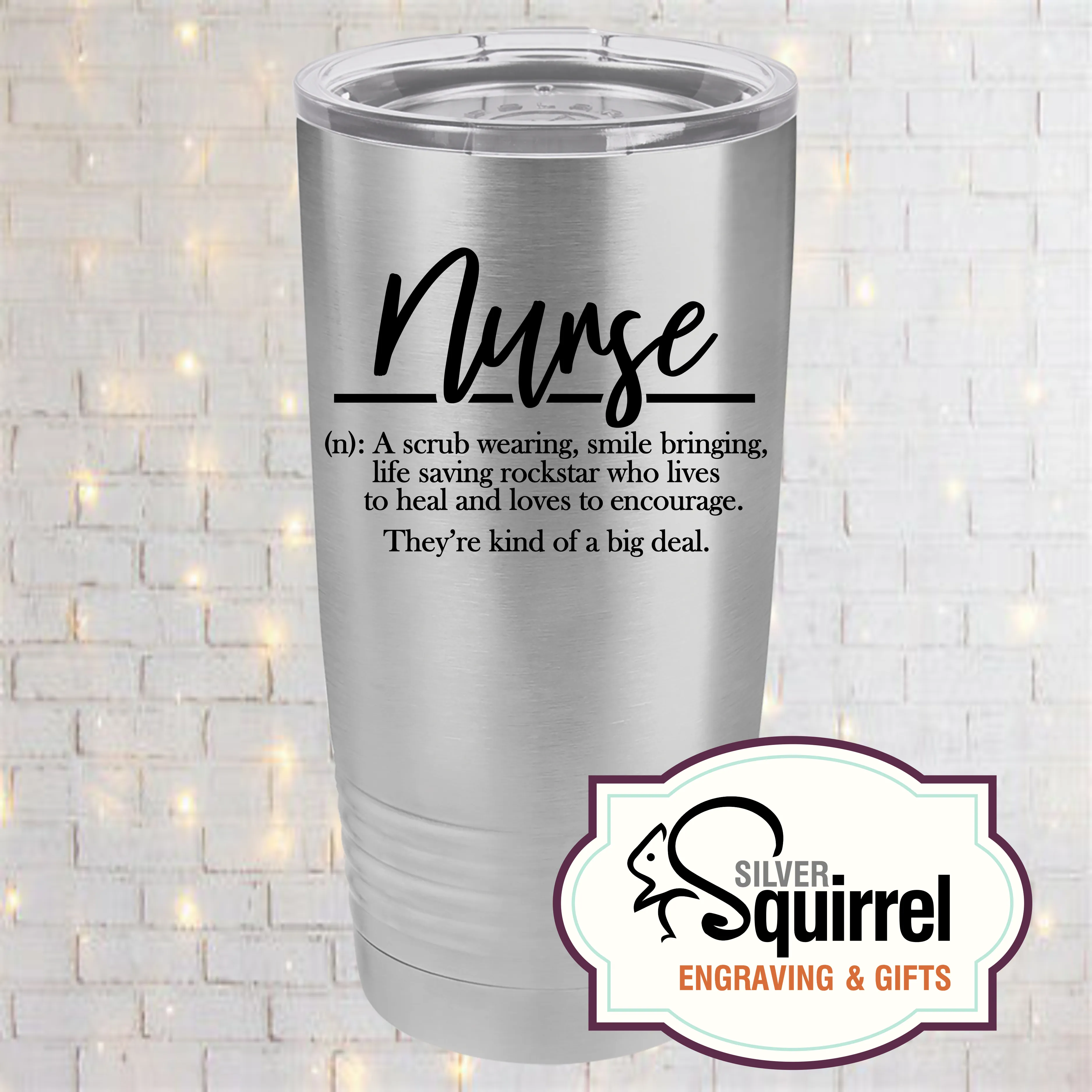 Insulated Tumbler {Nurse Definition}